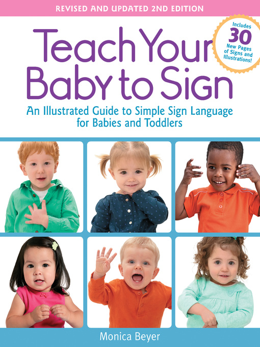 Title details for Teach Your Baby to Sign, Revised and Updated by Monica Beyer - Wait list